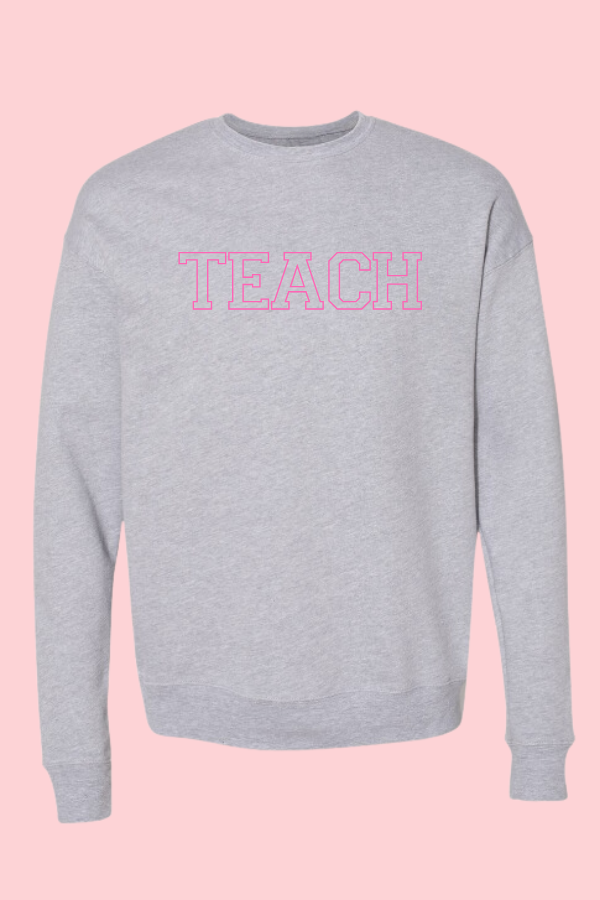 Embroidered Teach Crewneck Sweatshirt