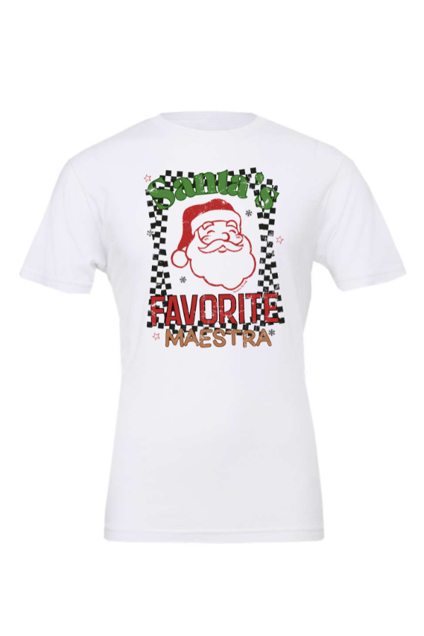 Santa’s Favorite Maestra Retro Tee