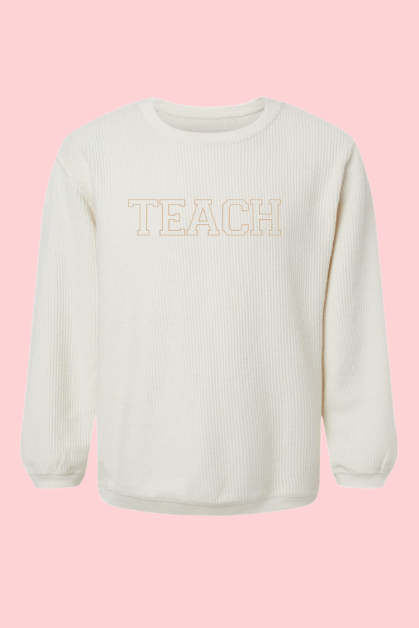 Embroidered Corded Teach Sweatshirt